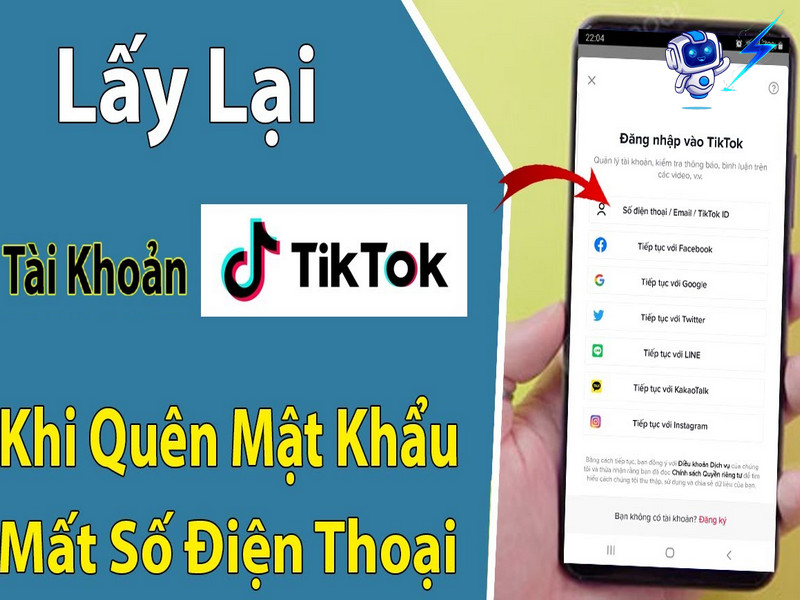 Cach lay lai tai khoan TikTok khi mat so dien thoai va Email